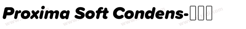 Proxima Soft Condens字体转换 Proxima Soft Condens字体转换